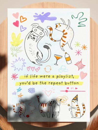 "You'd be the repeat button" - foldable postcard